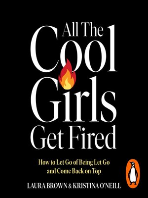 cover image of All the Cool Girls Get Fired